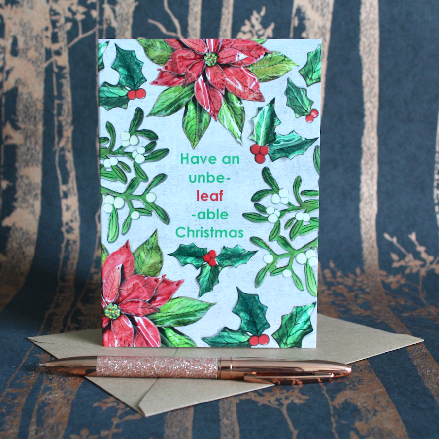 Unbe-Leaf-Able Christmas Card